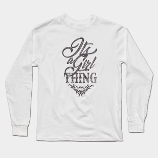 girl thing Long Sleeve T-Shirt